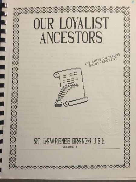 File:Our Loyalist Ancestors, St. Lawrence Branch U.E.L., Volume 1, Cover.jpg